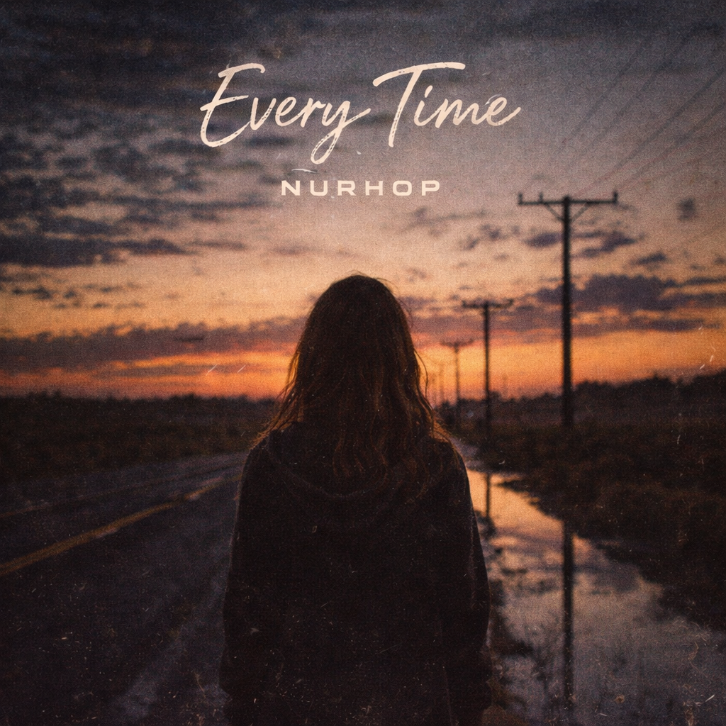 Every Time — Nurhop